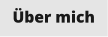 �ber mich